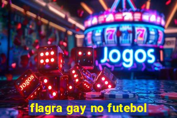 flagra gay no futebol